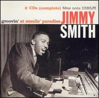 Groovin' at Small's Paradise, Vols. 1-2 - Jimmy Smith