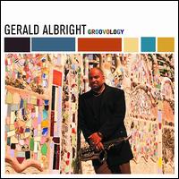 Groovology - Gerald Albright