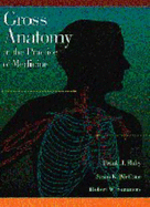 Gross Anatomy in the Practice of Medicine