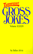 Gross Jokes - Alvin, Julius