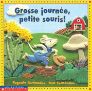 Grosse Journee Petite Souris!