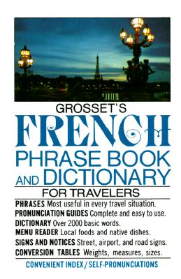 Grosset's French Phrase Book and Dictionary for Travelers - Hughes, Charles A