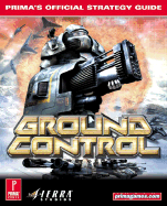 Ground Control: Prima's Official Strategy Guide