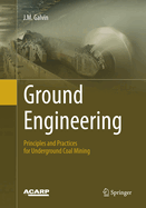 Ground Engineering: Principles and Practices for Underground Coal Mining