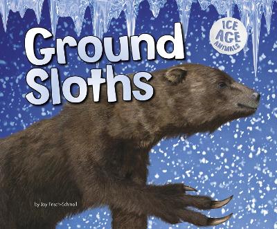 Ground Sloths - Frisch-Schmoll, Joy