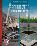 Ground Zero: Then and Now