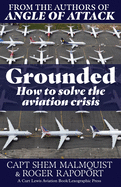 Grounded: How to Solve the Aviation Crisis