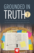 Grounded In Truth: Volume 2