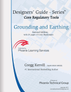 Grounding and Earthing: All You Ever Wanted to Know about Earthing, Grounding and Bonding - But Were Afraid to Ask