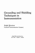Grounding and Shielding Techniques in Instrumentation