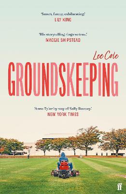 Groundskeeping: 'An extraordinary debut' ANN PATCHETT - Cole, Lee