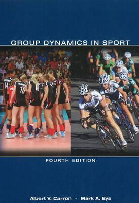 Group Dynamics In Sport - Carron, Albert V, and Eys, Mark A