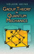 Group Theory in Quantum Mechanics: An Introduction to Its Present Usage