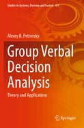 Group Verbal Decision Analysis: Theory and Applications