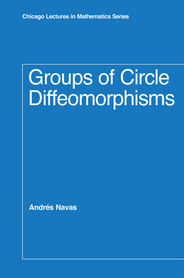 Groups of Circle Diffeomorphisms - Navas, Andrs