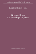 Groups, Rings, Lie and Hopf Algebras