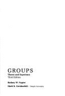 Groups, Theory and Experience