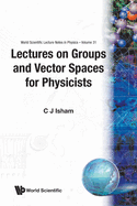 Groups & Vector Spaces for Physic..(V31)