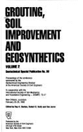 Grouting, Soil Improvement and Geosynthetics - Borden, Roy H. (Editor), and Holtz, Robert D. (Editor), and Juran, Ilan (Editor)