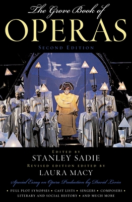 Grove Book of Operas - Sadie, Stanley, and Macy, Laura