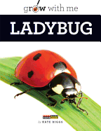 Grow with Me: Ladybug