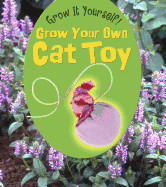 Grow Your Own Cat Toy