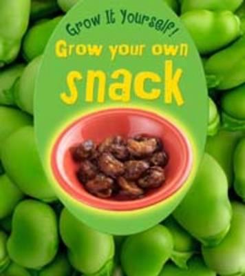 Grow Your Own Snack - Malam, John