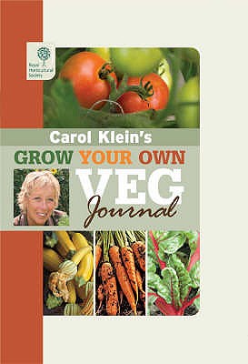 Grow Your Own Veg Journal - Klein, Carol