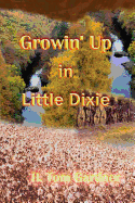 Growin' Up in Little Dixie