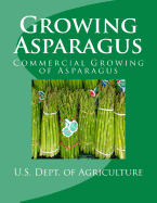 Growing Asparagus: Commercial Growing of Asparagus