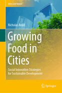 Growing Food in Cities: Social Innovation Strategies for Sustainable Development