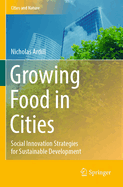 Growing Food in Cities: Social Innovation Strategies for Sustainable Development