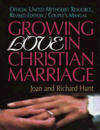 Growing Love in Christian Marriage: Revised Edition, Couple's Manual