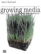 Growing Media for Ornamental Plants and Turf - Handreck, Kevin, and Black, N, and Black, Neil