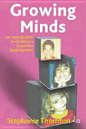 Growing Minds: An Introduction to Cognitive Development