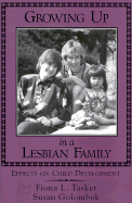 Growing Up in a Lesbian Family: Effects on Child Development