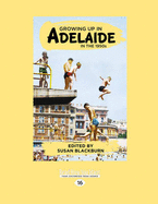 Growing Up In Adelaide in the 1950s