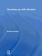 Growing Up with Alcohol