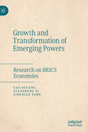 Growth and Transformation of Emerging Powers: Research on Brics Economies