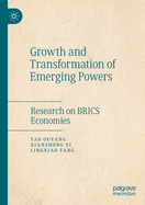 Growth and Transformation of Emerging Powers: Research on Brics Economies