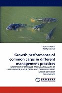 Growth performance of common carps in different management practices