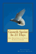 Growth Sprint in 21 Days: An Inspirational Challenge