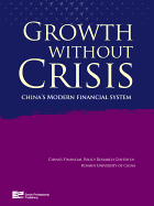 Growth Without Crisis: China's Modern Financial System