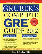 Gruber's Complete GRE Guide