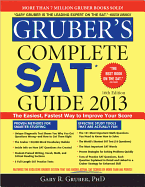 Gruber's Complete SAT Guide