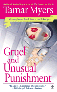 Gruel and Unusual Punishment - Myers, Tamar