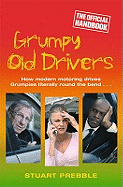 Grumpy Old Drivers: The Official Handbook