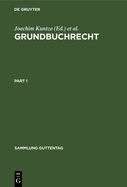 Grundbuchrecht: Kommentar Zu Grundbuchordnung Und Grundbuchverf?gung Einschlie?lich Wohnungseigentumsgrundbuchverf?gung