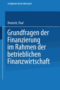 Grundfragen Der Finanzierung Im Rahmen Der Betrieblichen Finanzwirtschaft