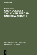 Grundgesetz Zwischen Reform Und Bewahrung: Vortrag Gehalten VOR Der Juristischen Gesellschaft Zu Berlin Am 2. Dezember 1992